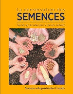 La couverture du livre de TS - La conservation des semences, mettant en vedette Semences du patrimoine Canada.